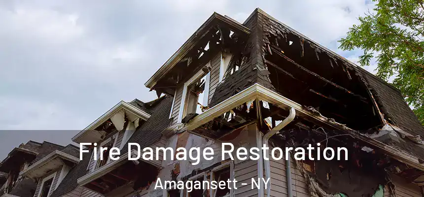  Fire Damage Restoration Amagansett - NY