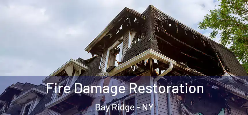  Fire Damage Restoration Bay Ridge - NY