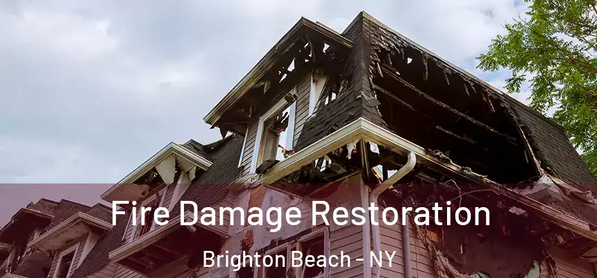 Fire Damage Restoration Brighton Beach - NY