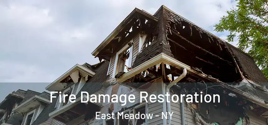  Fire Damage Restoration East Meadow - NY