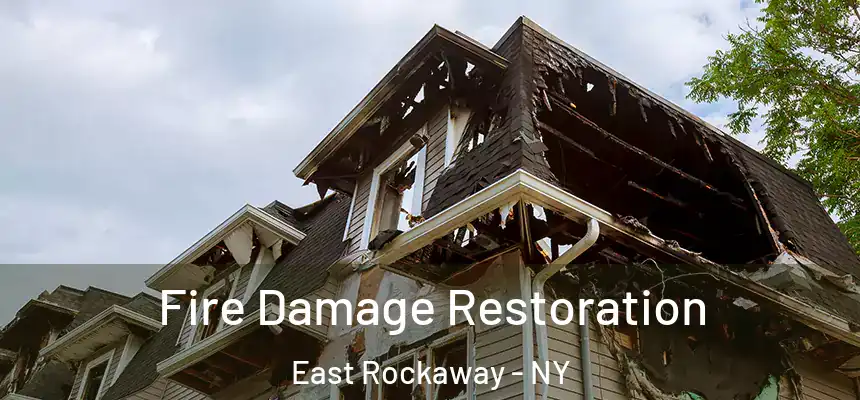  Fire Damage Restoration East Rockaway - NY