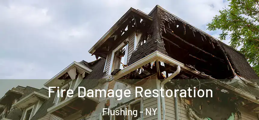  Fire Damage Restoration Flushing - NY
