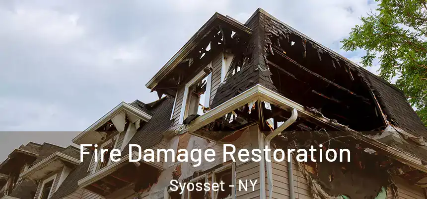  Fire Damage Restoration Syosset - NY