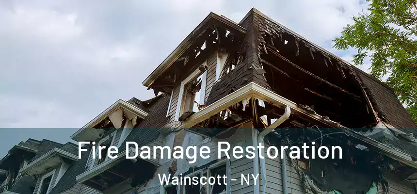  Fire Damage Restoration Wainscott - NY