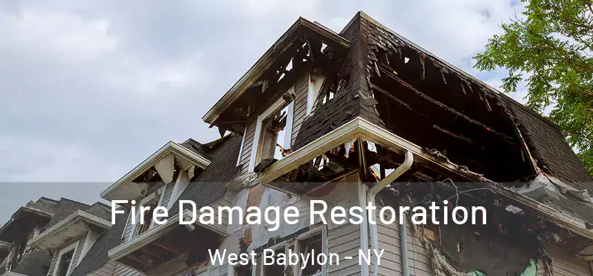  Fire Damage Restoration West Babylon - NY