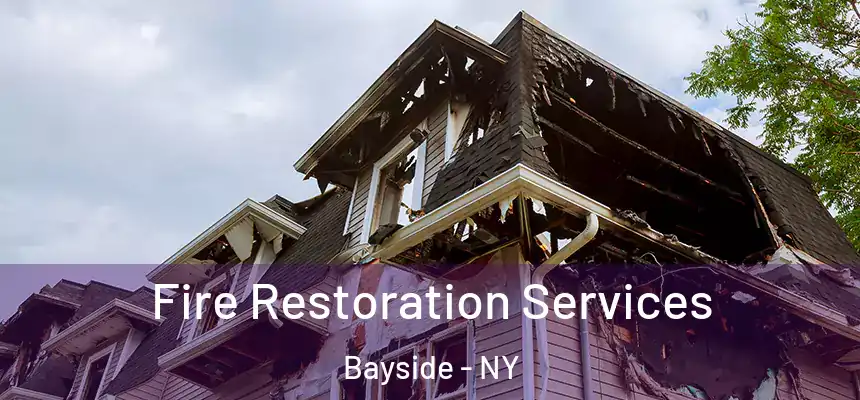 Fire Restoration Services Bayside - NY