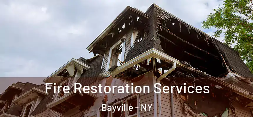  Fire Restoration Services Bayville - NY