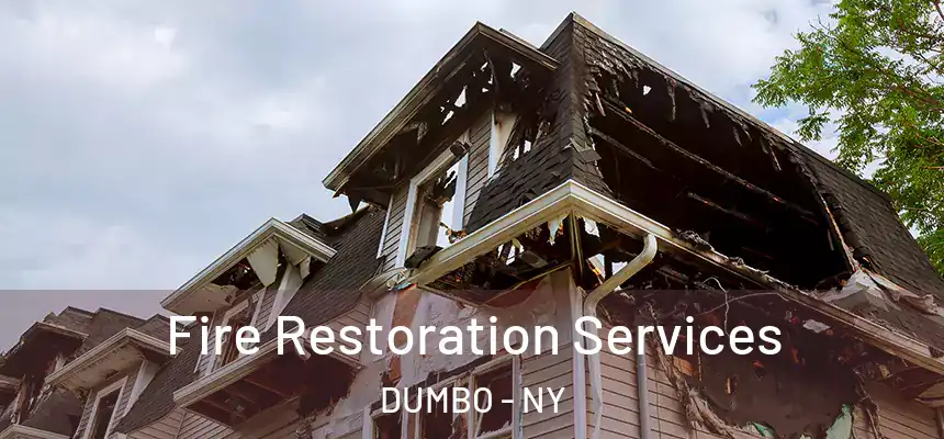  Fire Restoration Services DUMBO - NY