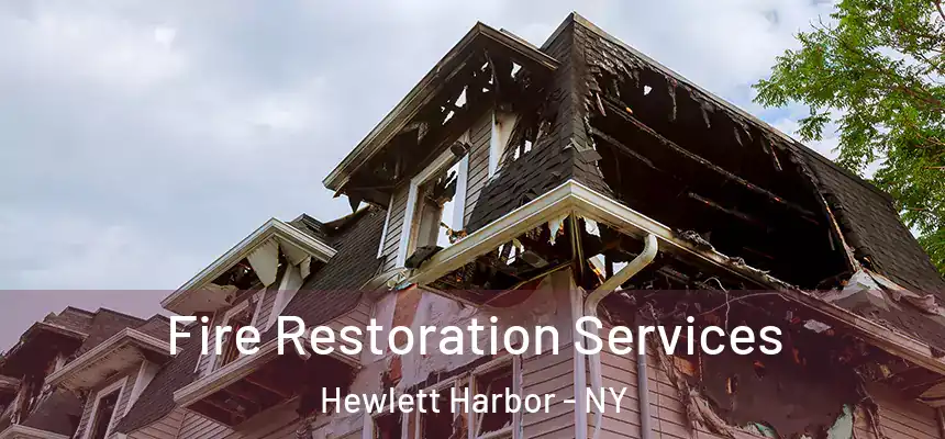  Fire Restoration Services Hewlett Harbor - NY