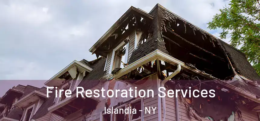 Fire Restoration Services Islandia - NY