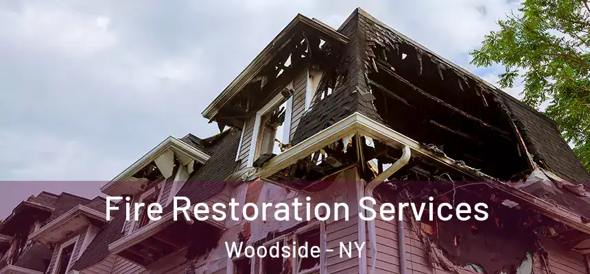  Fire Restoration Services Woodside - NY