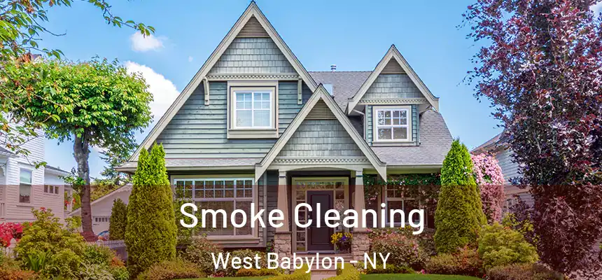 Smoke Cleaning West Babylon - NY