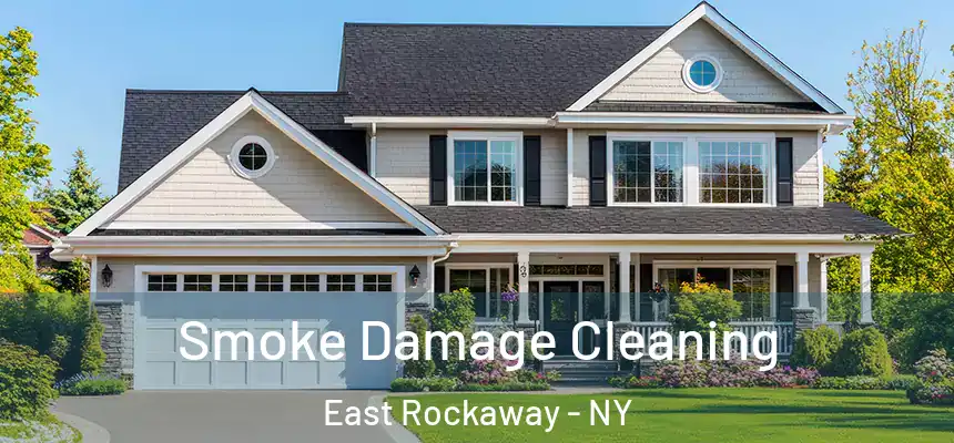  Smoke Damage Cleaning East Rockaway - NY