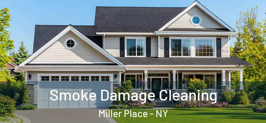  Smoke Damage Cleaning Miller Place - NY