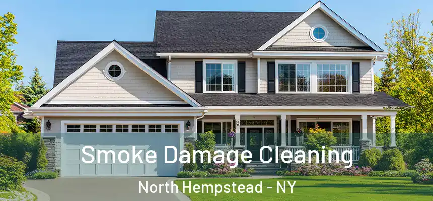 Smoke Damage Cleaning North Hempstead - NY