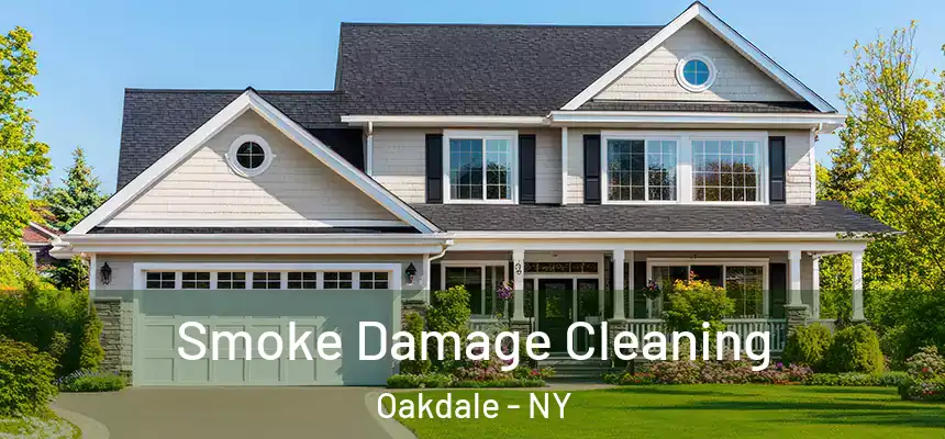 Smoke Damage Cleaning Oakdale - NY
